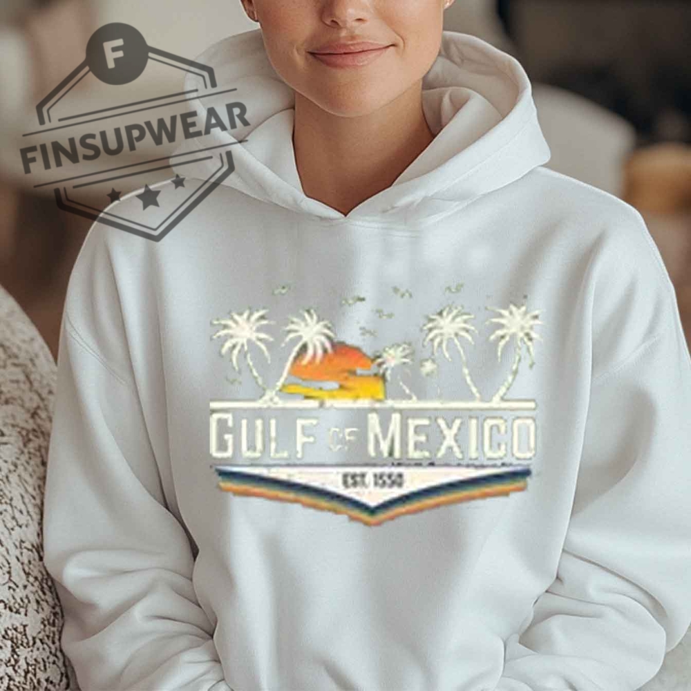 Gulf Of Mexico Shirt Tshirt Sweatshirt Hoodie 11 Gulf of Mexico Shirt t-shirt sweatshirt hoodie