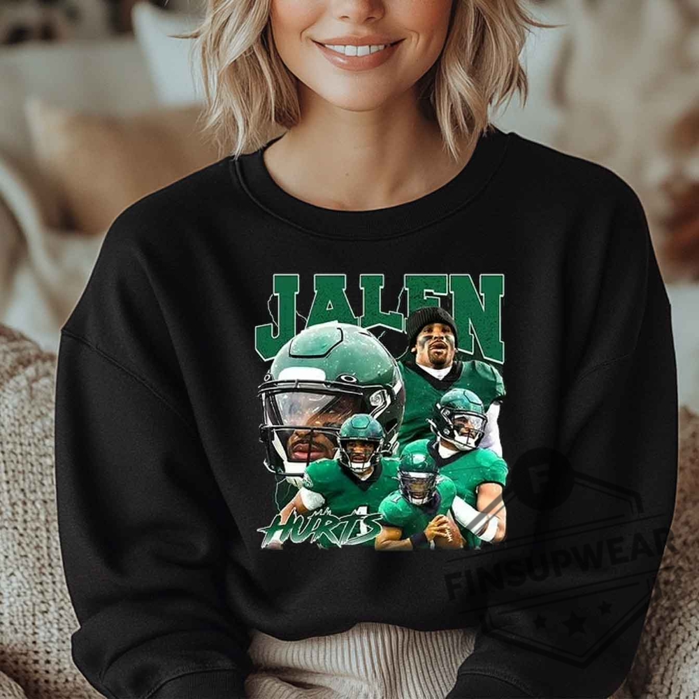 Jalen Hurts Sweat Unisex Comfort Tshirt Sweatshirt Hoodie 8 Jalen Hurts Sweat Unisex Comfort T-shirt Sweatshirt hoodie