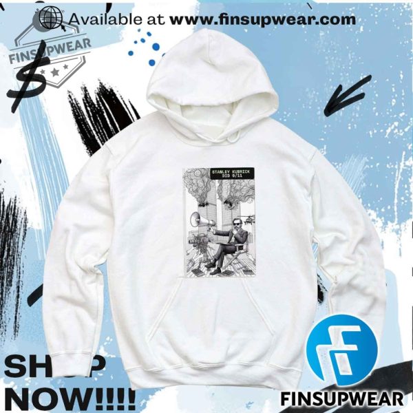 Kubrick Did 911 Unisex Shirt Tshirt Sweatshirt Hoodie finsupwear 6
