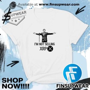 Im Not Selling Xrp Shirt Hoodie Sweatshirt finsupwear 2