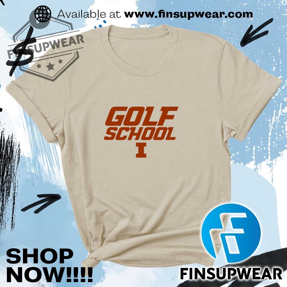 Golf School Illinois Shirt Hoodie Long Sleeve Mug 8 Golf School Illinois shirt hoodie long sleeve mug