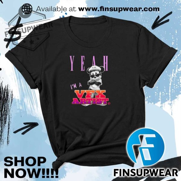 Yeah Im A Vfx Artist Shirt Tshirt Long Sleeve Mug Retro Vintage finsupwear 1