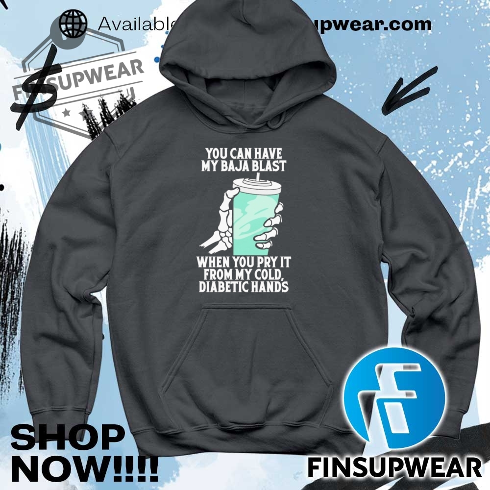 Baja Blast Cold Diabetic Hands Skeleton Shirt Hoodie Sweatshirt Sweater Vintage 9 Baja Blast Cold Diabetic Hands Skeleton Shirt Hoodie Sweatshirt Sweater Vintage