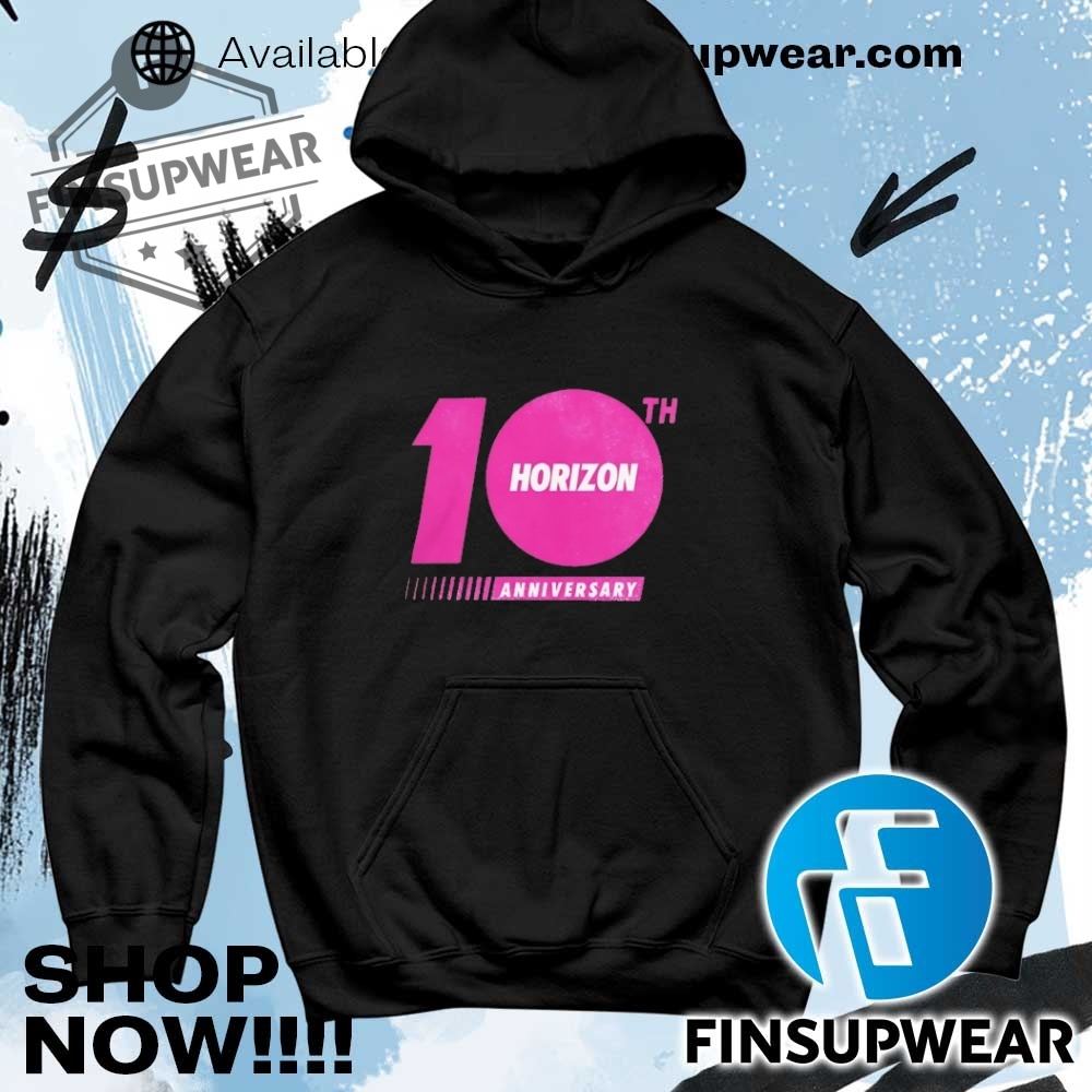 Horizon 10Th Anniversary Shirt Hoodie Sweatshirt Sweater Crewneck 8 Horizon 10th anniversary shirt Hoodie Sweatshirt Sweater crewneck