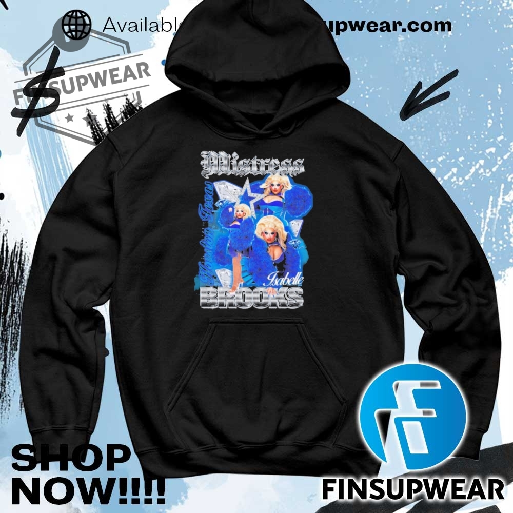 Mistress Isabelle Brooks Houston Texas Shirts Hoodie Sweatshirt Sweater Crewneck 8 Mistress Isabelle Brooks Houston Texas shirts Hoodie Sweatshirt Sweater crewneck
