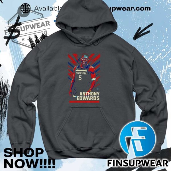 Anthony Edwards Minnesota Timberwolves Wolves Antman Nba Shirt Hoodie Long Sleeve Retro Vintage finsupwear 5