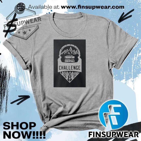 Laid My Foundation Added The Essentials Rising To The Challenge Shirt Hoodie Sweatshirt Sweater finsupwear 2