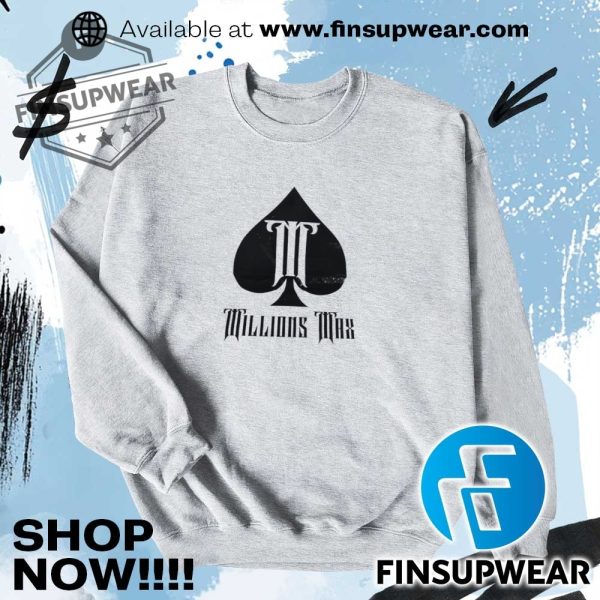 Willions Max Logo Shirt Hoodie Long Sleeve Crewneck finsupwear 2