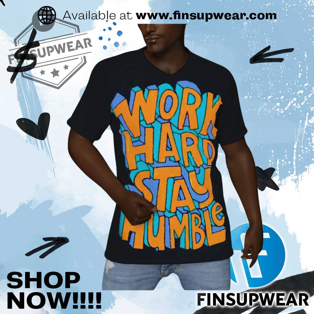 Mens Motivational Graphic Work Hard Stay Humble Shirt 1 Mens Motivational Graphic Work Hard Stay Humble Shirt finsupwear 1 1