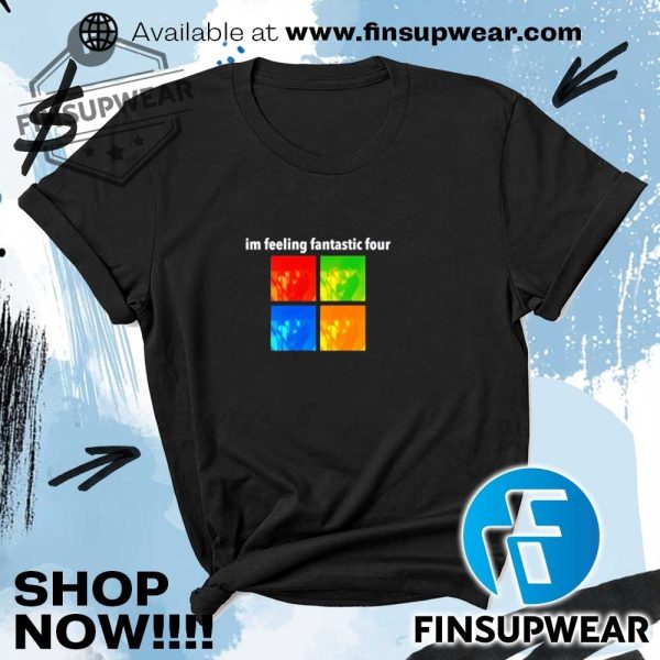 Im Feeling Fantastic Four Shirt Hoodie Sweatshirt Sweater Vintage finsupwear 1