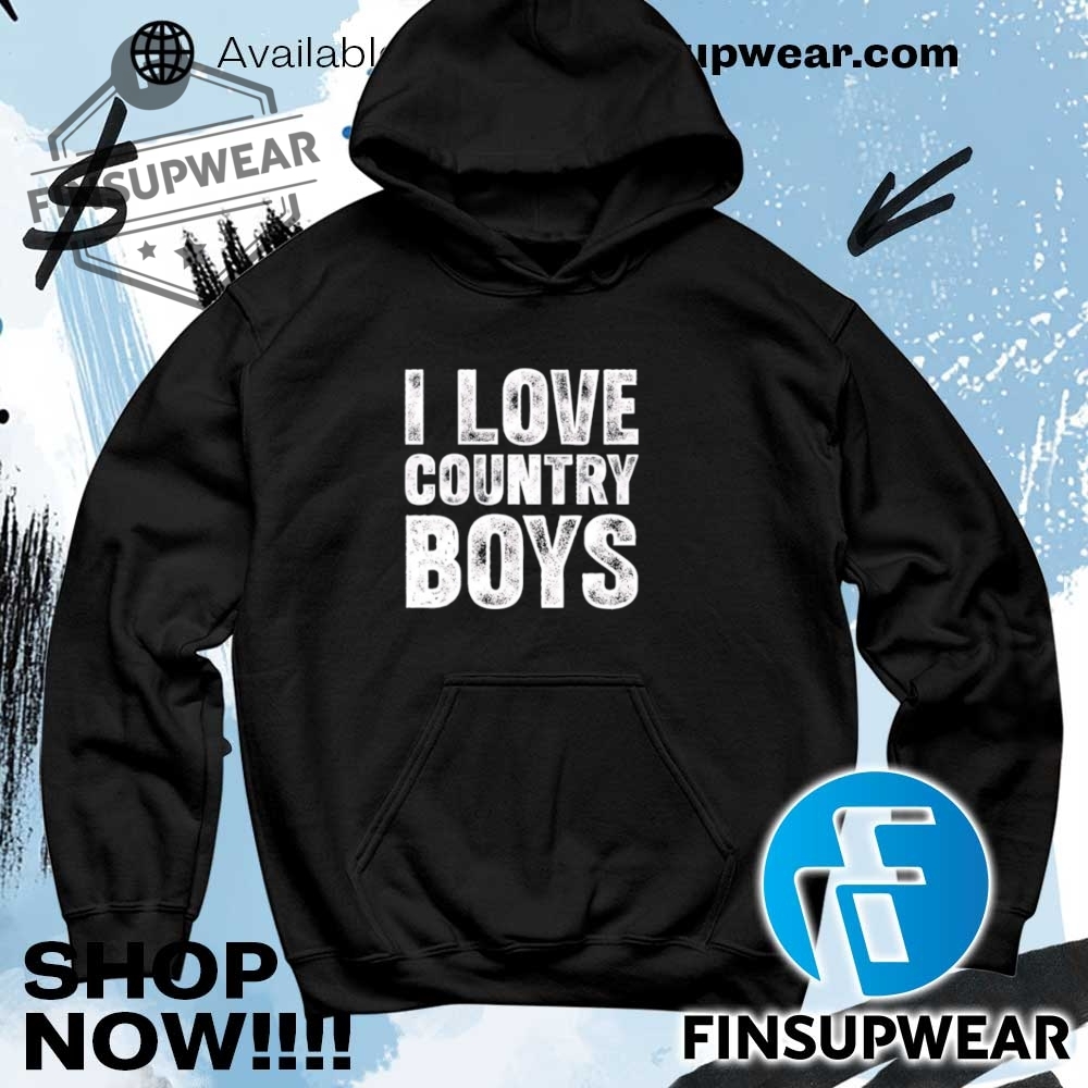 I Love Country Boys Shirt Hoodie Sweatshirt Sweater Retro 10 I love country boys shirt hoodie sweatshirt sweater retro