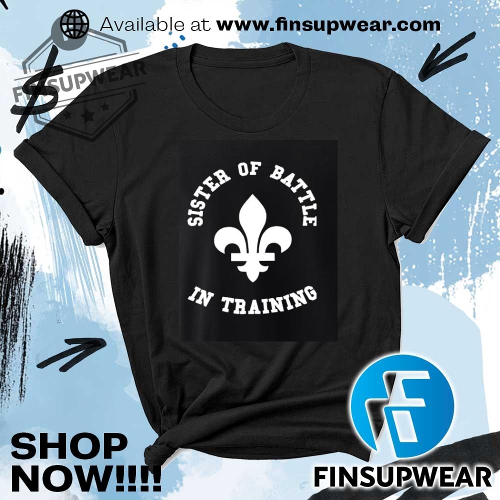 Top Trending Summer 2025: Must-Have T-Shirts, Hoodies, Sweatshirts and Sweater 23 Sister Of Battle In Training Shirt Hoodie Long Sleeve