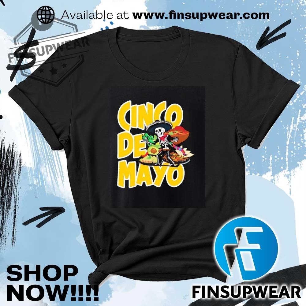 Top Trending Summer 2025: Must-Have T-Shirts, Hoodies, Sweatshirts and Sweater 27 Skeleton Cinco De Mayo Shirt Hoodie Sweatshirt Sweater Crewneck