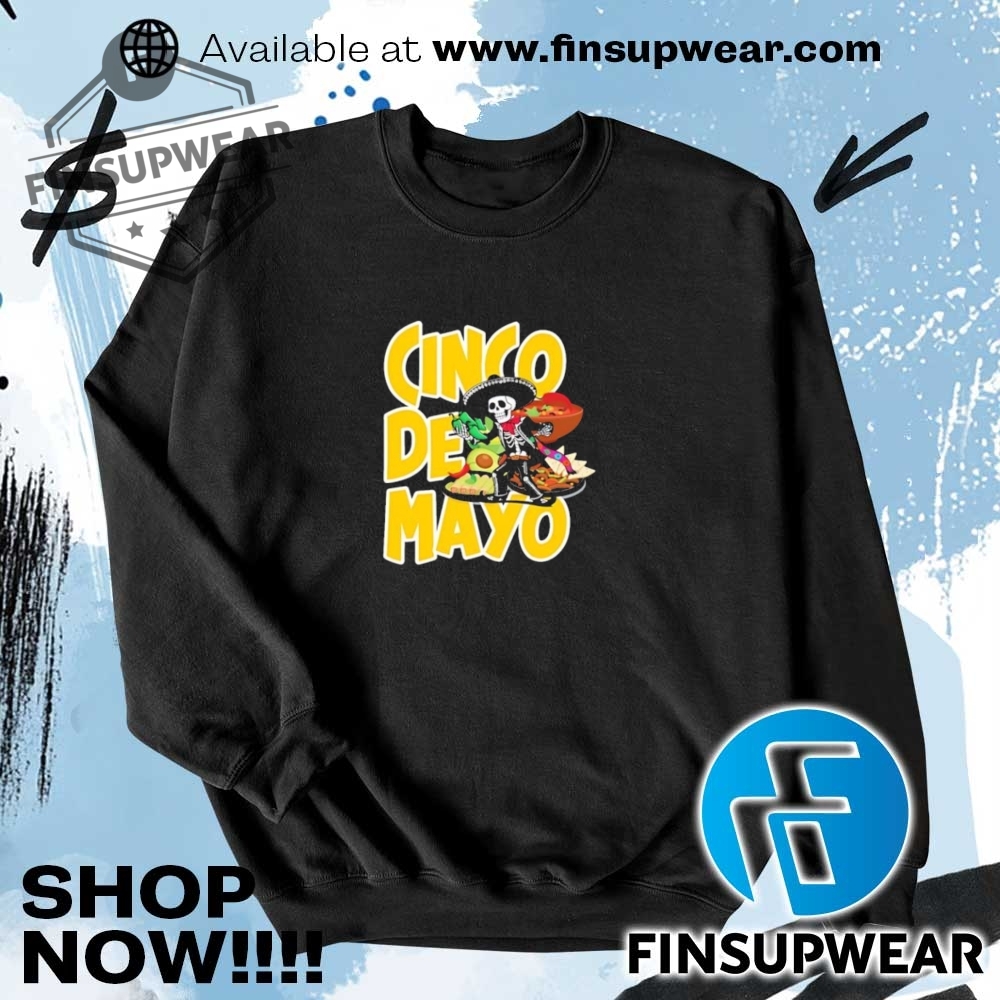 Skeleton Cinco De Mayo Shirt Hoodie Sweatshirt Sweater Crewneck 7 Skeleton Cinco De Mayo shirt hoodie sweatshirt sweater crewneck