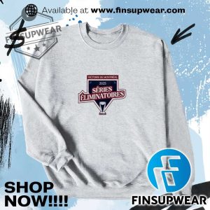 Montreal Victoire 2025 Series Eliminatoires Shirt Hoodie Sweatshirt Sweater Retro finsupwear 2