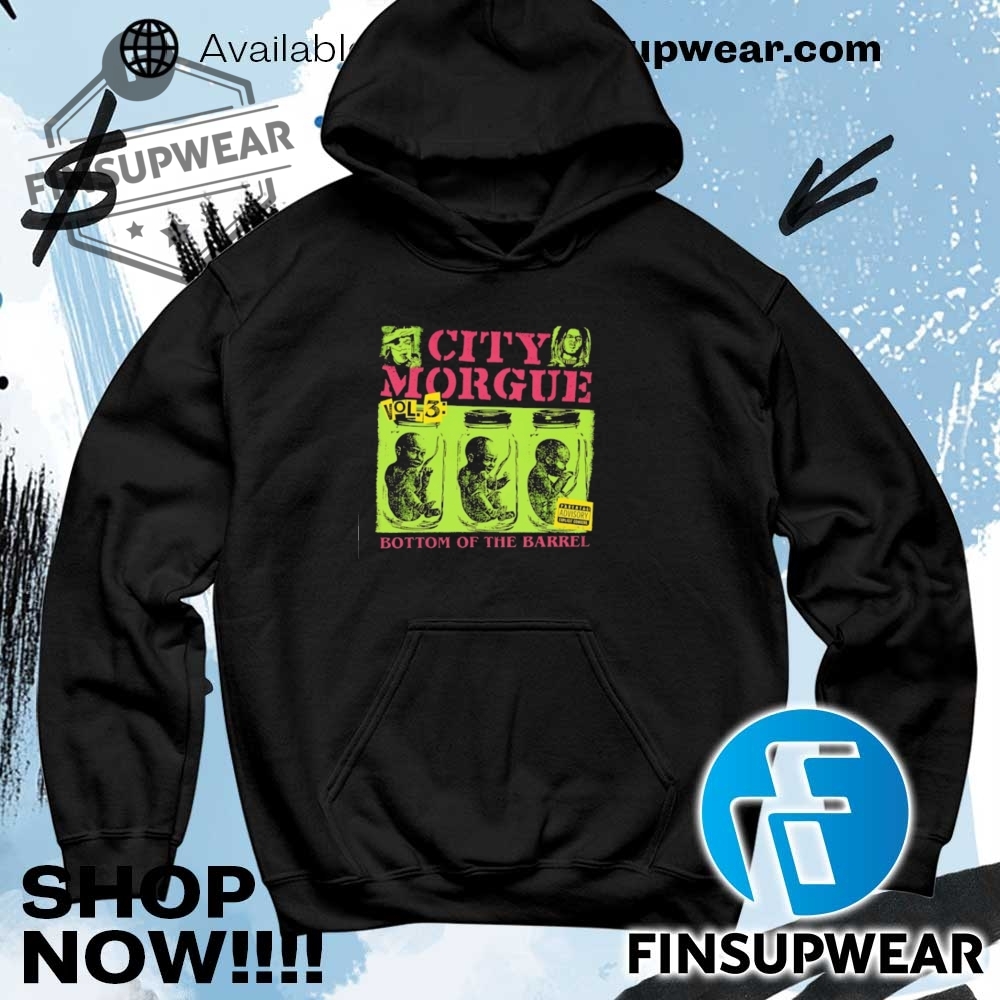 City Morgue Vol 3 Bottom Of The Barrel Shirt 8 City Morgue Vol 3 Bottom Of The Barrel shirt
