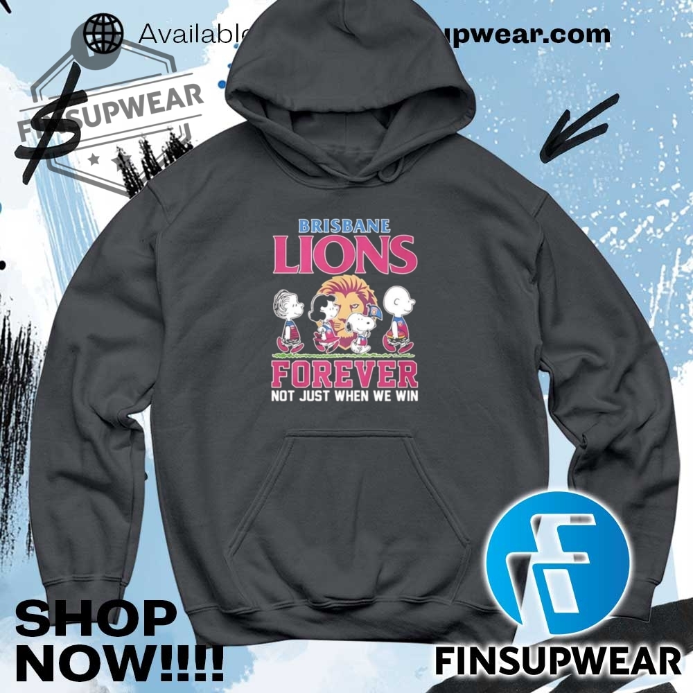 Peanuts Brisbane Lions Forever Not Just When We Win Shirt 9 Peanuts Brisbane Lions forever not just when we win shirt
