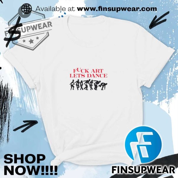 Jalen Williams Fuck Art Lets Dance Jalen Williams Post Game Shirt finsupwear 4