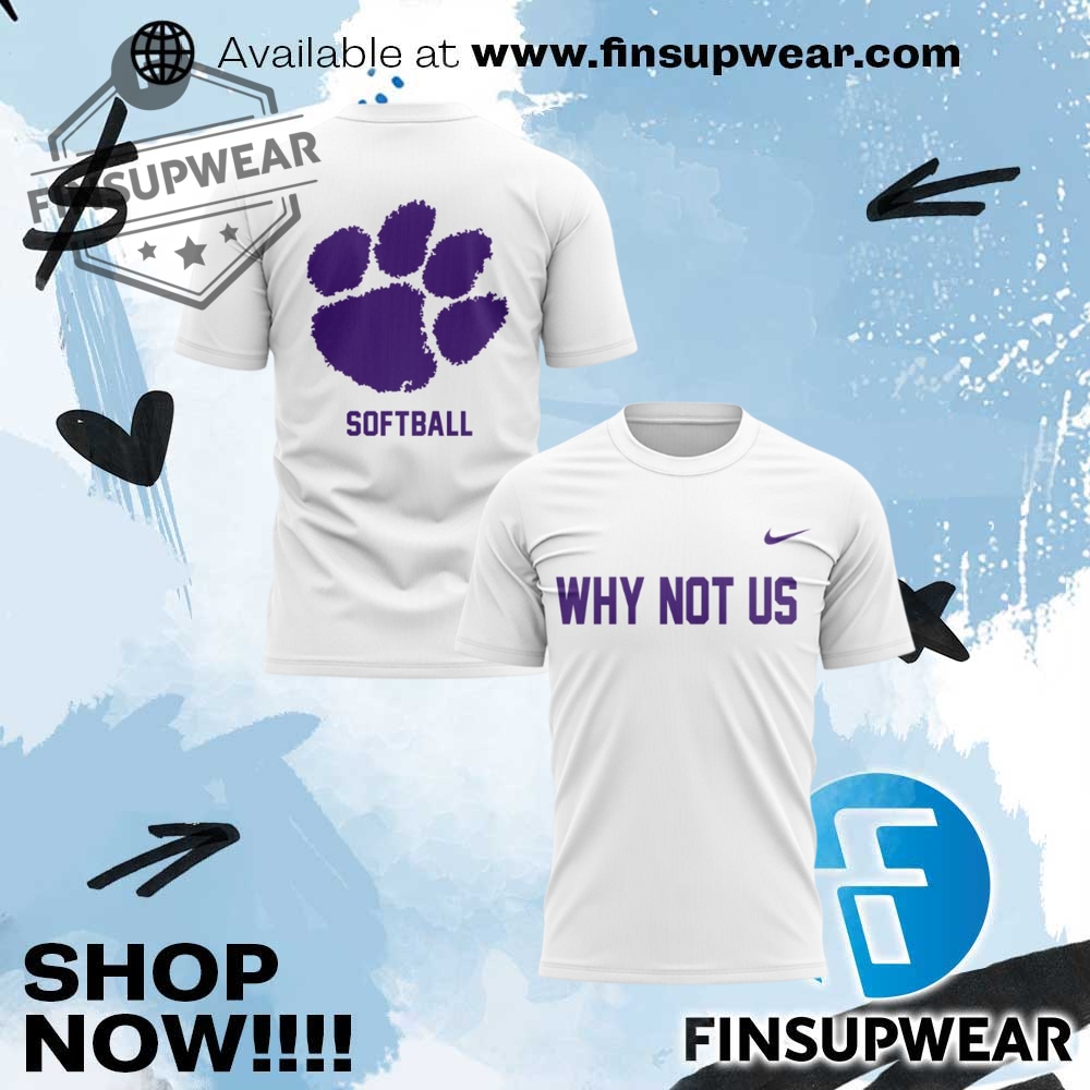 Why Not Us Clemson Softball Limited Edition Tshirt 1 Georgia Tech 2025 ACC Baseball Regular Season Champions Merchandise