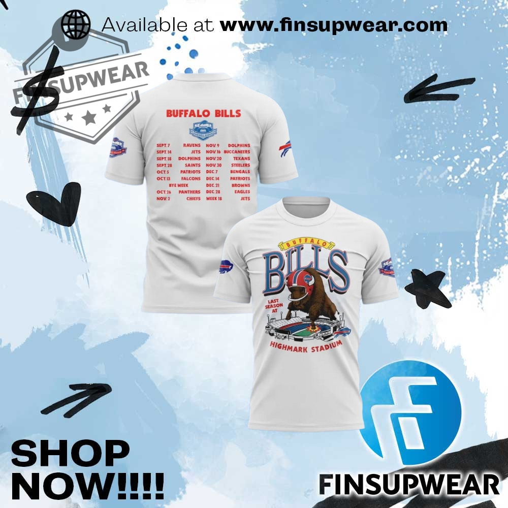 Highmark Stadium Farewell Season Schedule Bills Tshirt