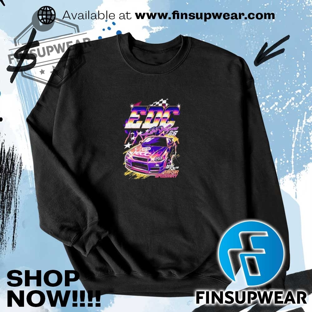 Edc Las Vegas Motor Speedway Shirt Hoodie Sweater Crewneck 7 EDC Las Vegas motor speedway shirt Hoodie Sweater Crewneck