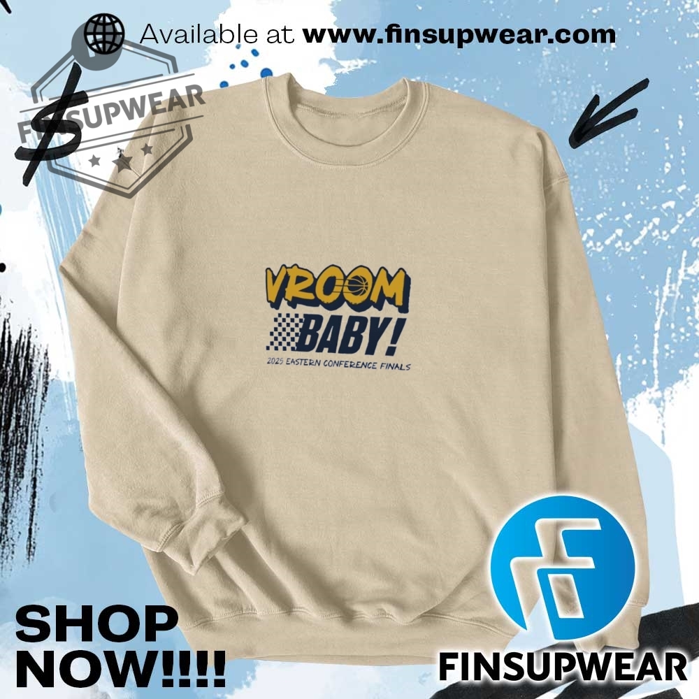 Vroom Baby Indiana Pacers 2025 Eastern Conference Finals Shirt finsupwear 1