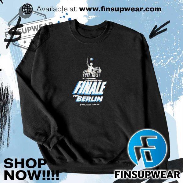 In 120 Jahren Von Bielefeld Bis Ins Finale Von Berlin 2025 Shirt finsupwear 3