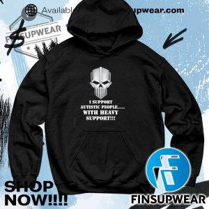 Iron Within Iron Without I Support Autistic People With Heavy Support Shirt finsupwear 4