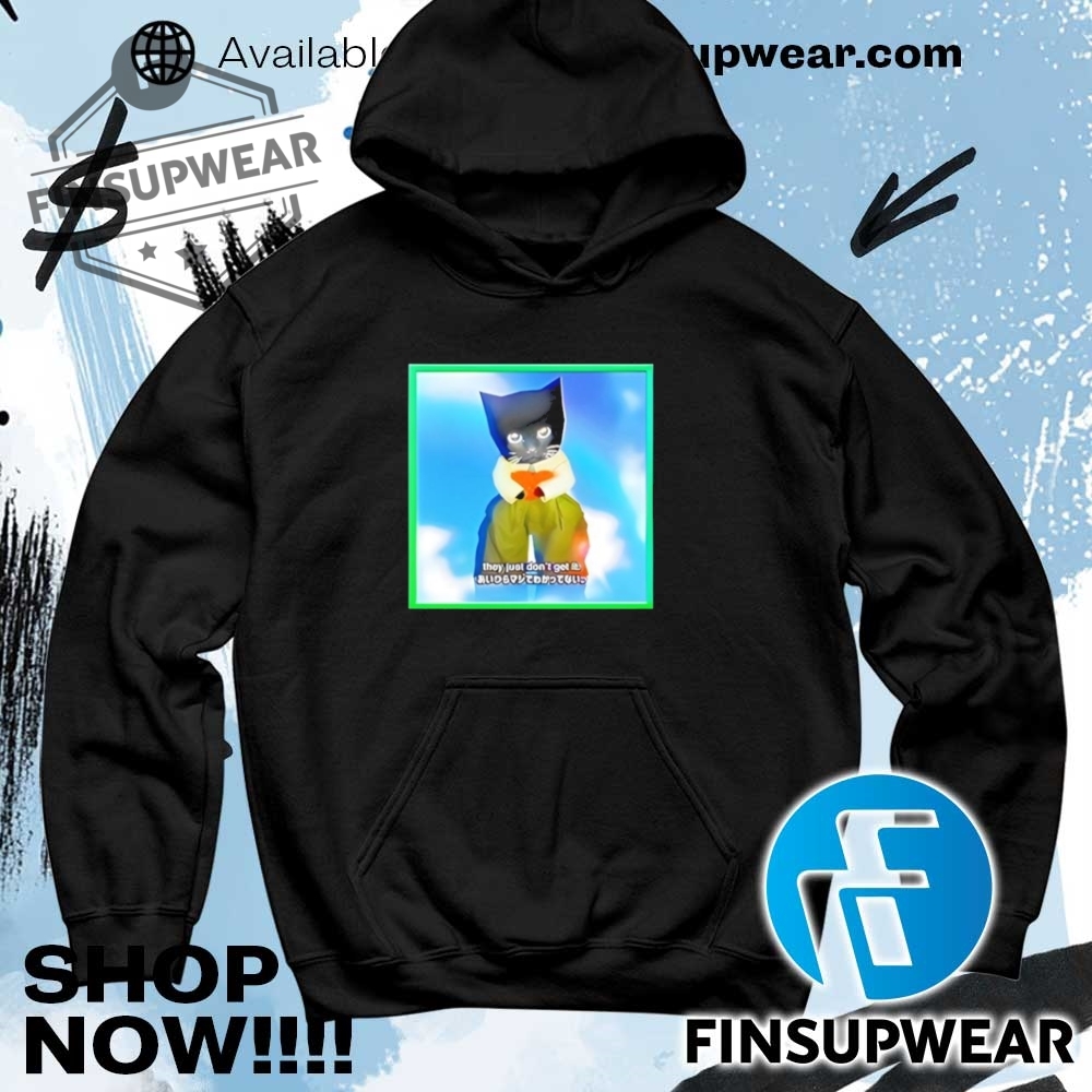 Sluj They Just Dont Get It T Shirt Hoodie Sweatshirt Crewneck 8 Sluj they just don’t get it t shirt hoodie sweatshirt crewneck