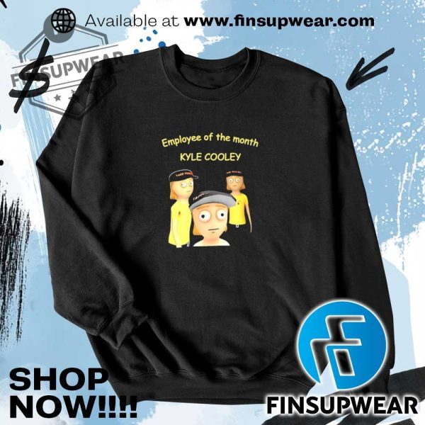 Kyle Cooley Employee Of The Month Shirt Hoodie Vintage finsupwear 3
