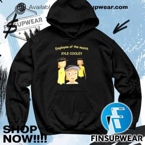 Kyle Cooley Employee Of The Month Shirt Hoodie Vintage finsupwear 4