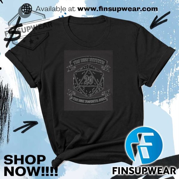 The Dice Yeeteth And The Dice Yoinketh Away Shirt finsupwear 1