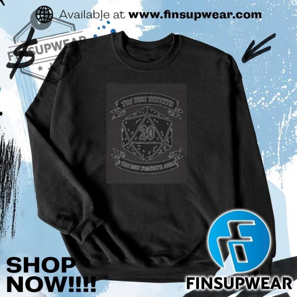 The Dice Yeeteth And The Dice Yoinketh Away Shirt finsupwear 3