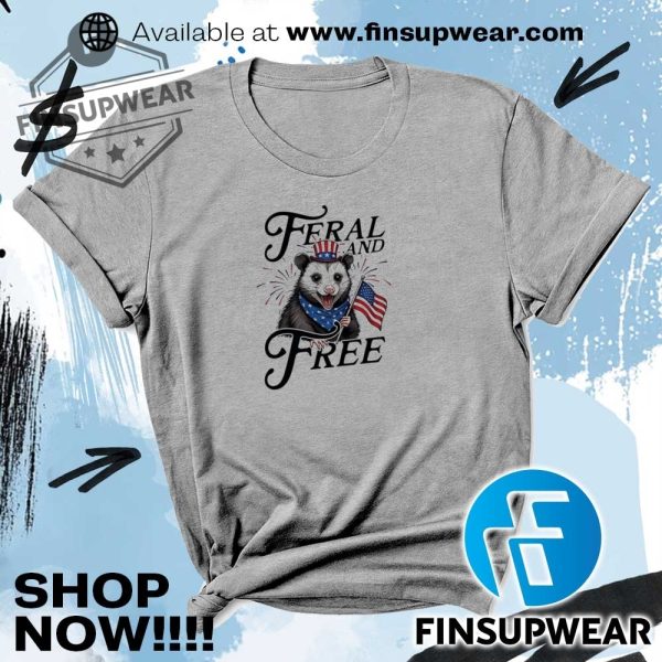 Opossum Feral And Free 4Th Of July Shirt finsupwear 3