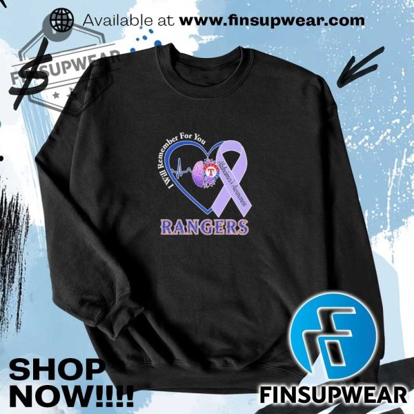 Alzheimers Awareness Heart I Will Remember For You Texas Rangers Shirt finsupwear 3