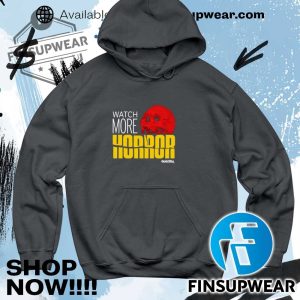 Watch More Horror Psycho Shirt Sweater Vintage finsupwear 5