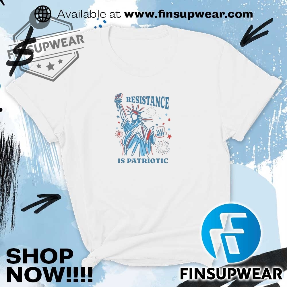 Statue Of Liberty Resist Resistance Is Patriotic Shirt 6 Statue of Liberty resist resistance is patriotic shirt
