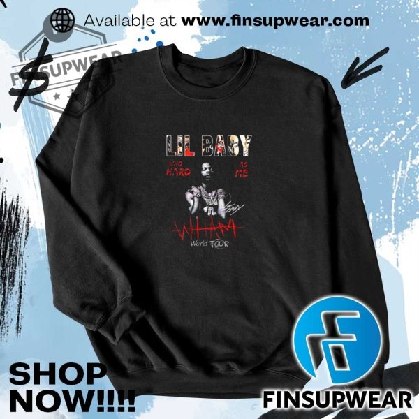 Lil Baby Wham World Tour Who Hard As Me Shirt finsupwear 3