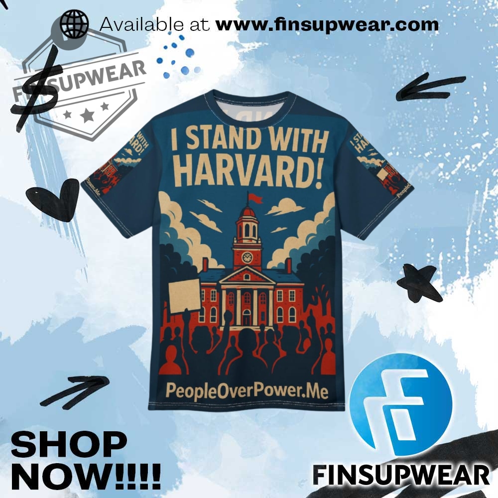 I Stand With Harvard Shirt