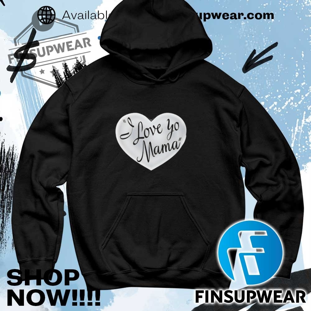 I Love Yo Mama In Heart Tshirt Sweater Crewneck 8 I love yo mama in heart Tshirt sweater crewneck
