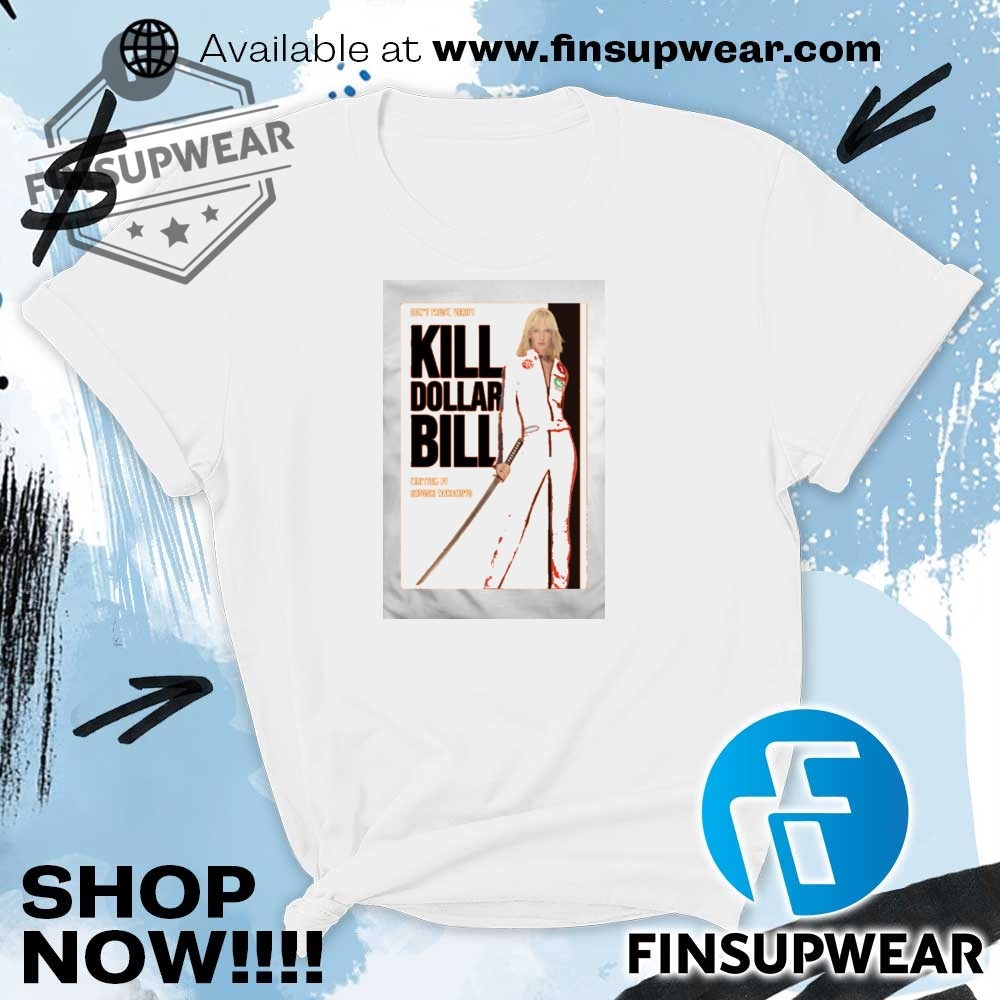Dont Trust Verify B Kill Dollar Bill Written By Satoshi Nakamoto Shirt