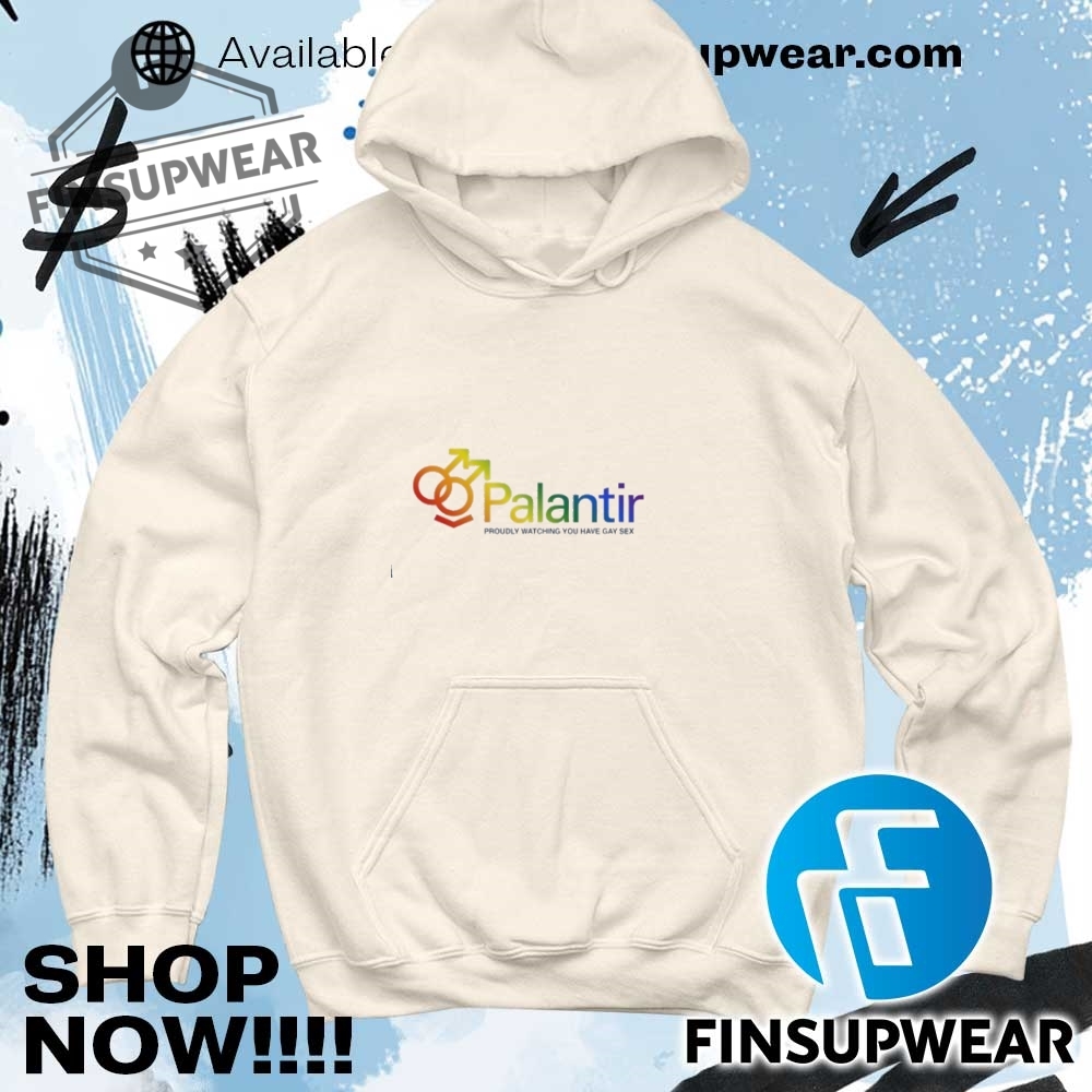 Palantir Proudly Watching You Have Gay Sx Shirt 9 Palantir proudly watching you have gay sx shirt