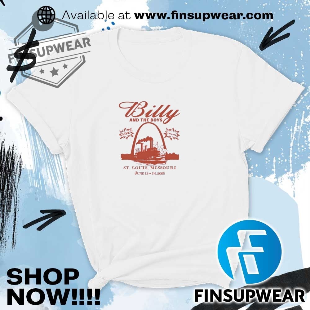 2025 Billy And The Boys St. Louis Missouri Shirt