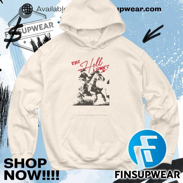 The Hell I Wont Cowboy Shirt Long Sleeve Sweater finsupwear 4