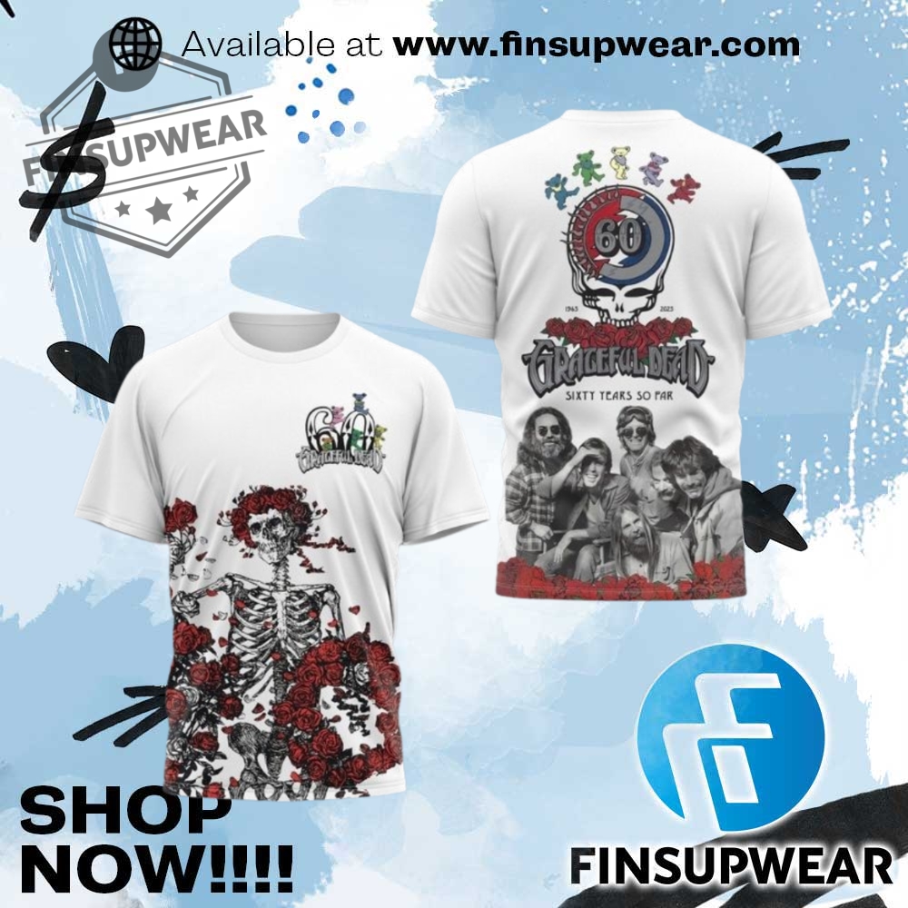 Grateful Dead 60 Years So Far 19652025 Shirt 1 Grateful Dead 60 Years So Far 1965-2025 Shirt