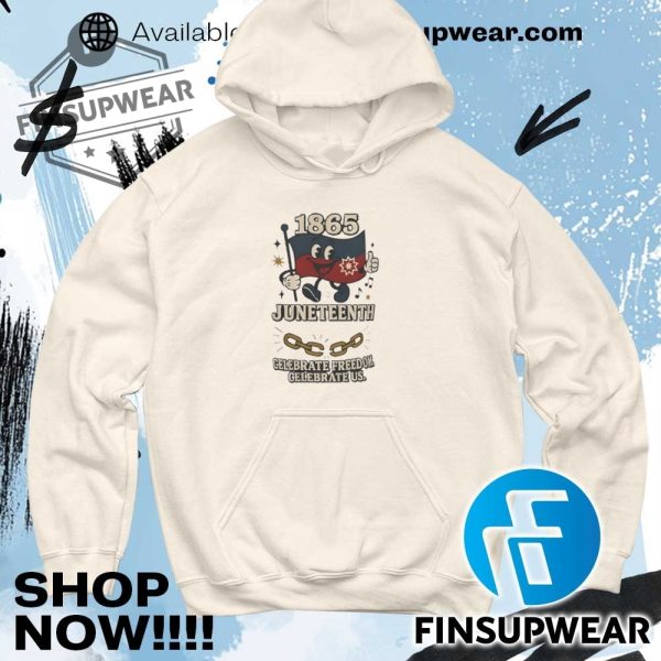 Juneteenth Celebrate Freedom Celebrate Us 1965 Shirt finsupwear 4