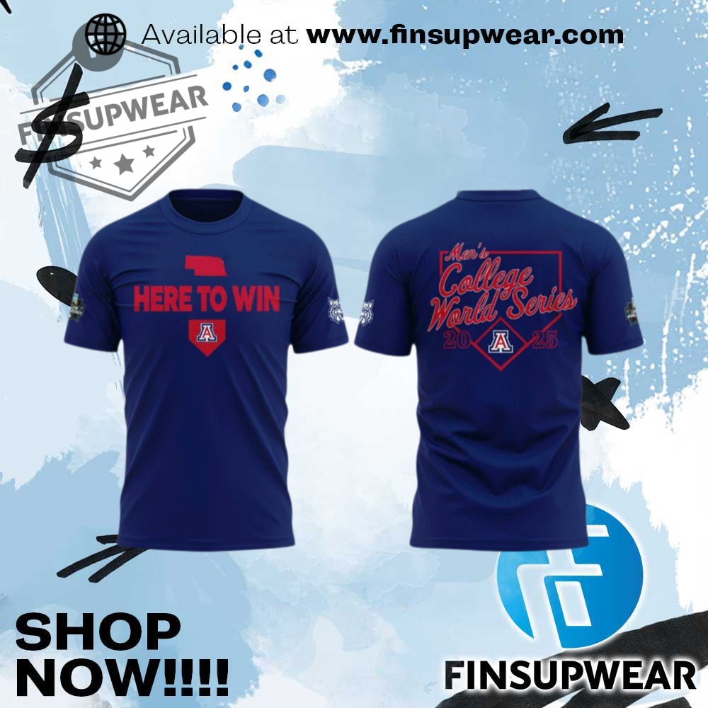 2025 Arizona Baseball Here To Win Shirt 1 2025 Arizona Baseball Here To Win Shirt