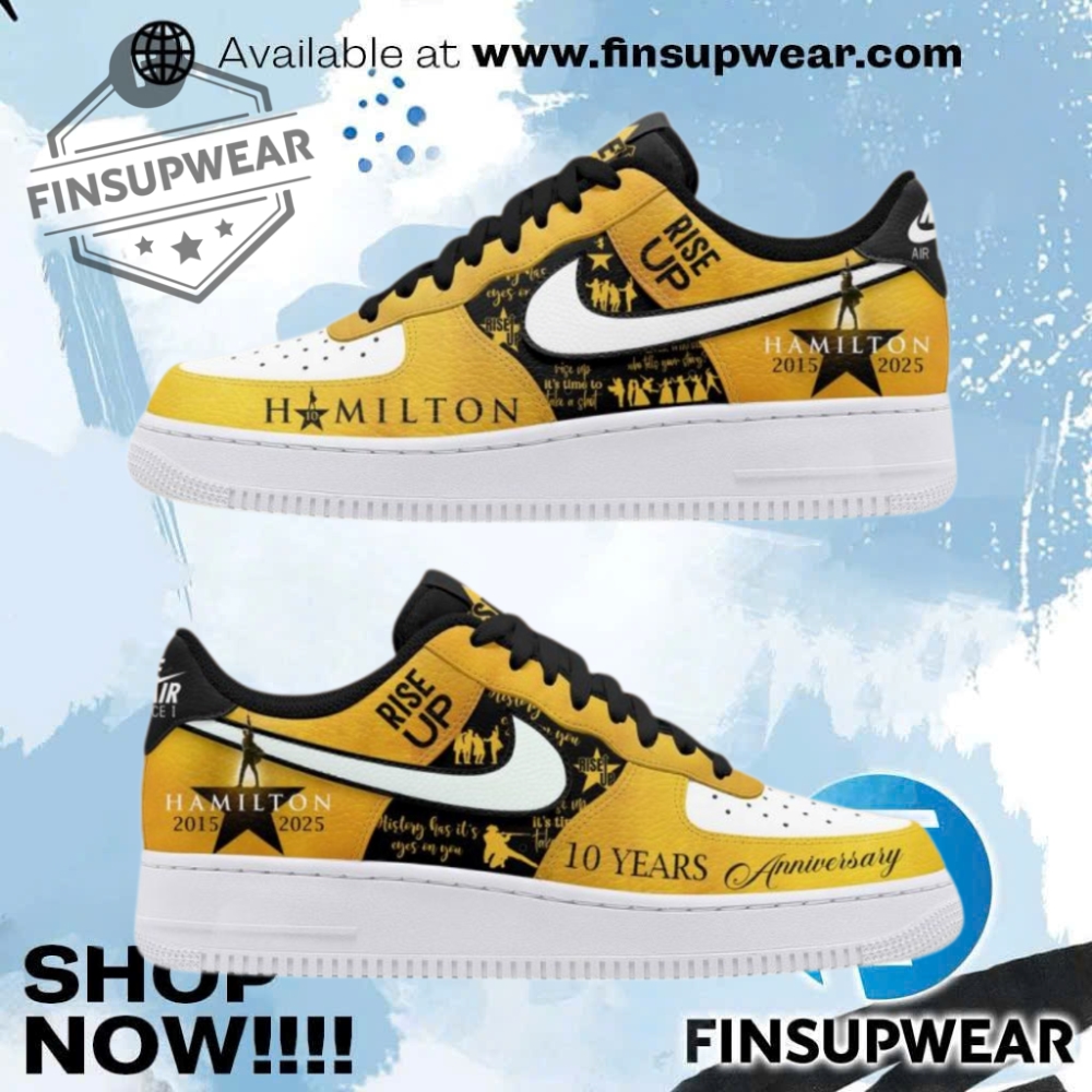 Rise Up Tribute To Hamilton Ten Year Anniversary Exclusive Air Force 1 1 Rise Up Tribute to Hamilton Ten Year Anniversary Exclusive Air Force 1