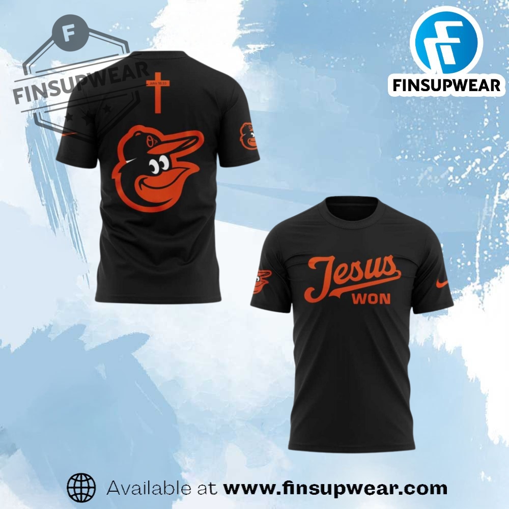 Baltimore Orioles Jesus Won Limited Edition Shirt