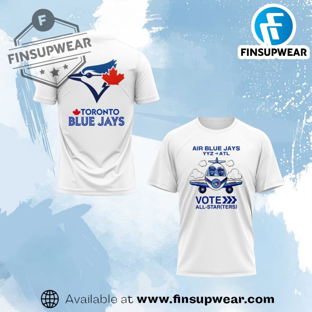 Air Blue Jays Allstar Voting 2025 Special Shirt